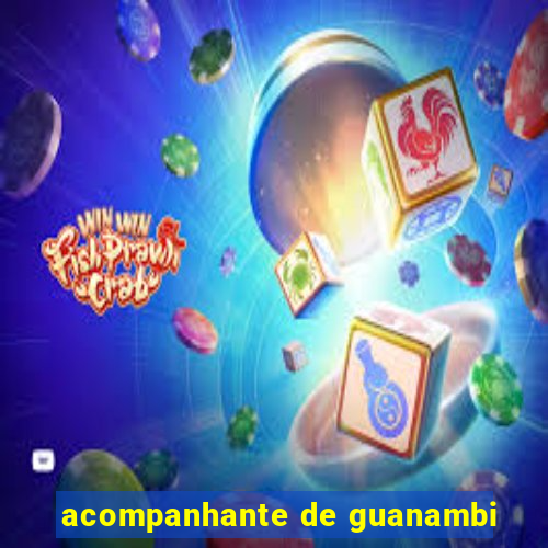 acompanhante de guanambi