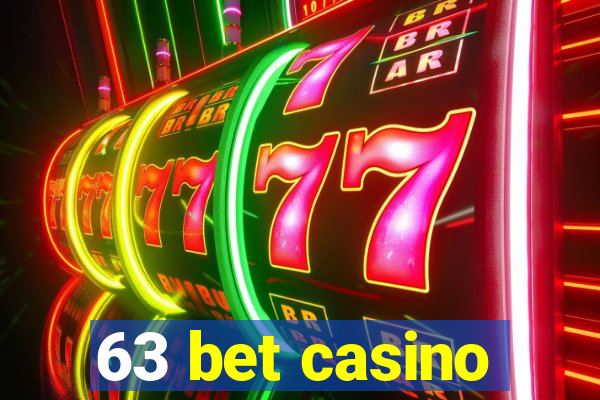 63 bet casino