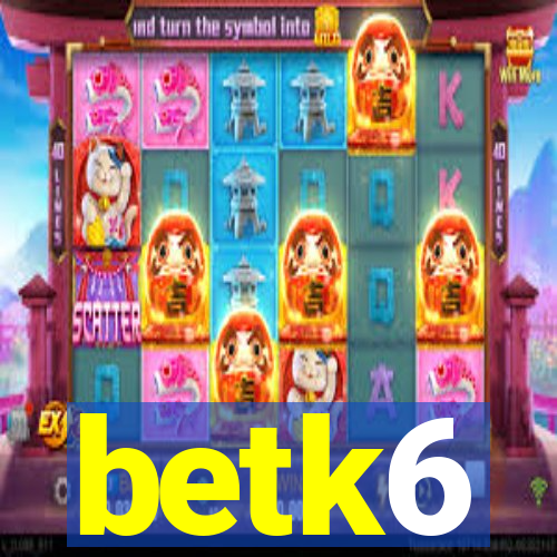 betk6