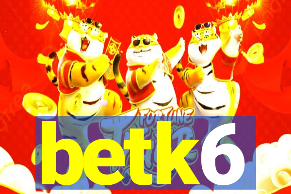 betk6