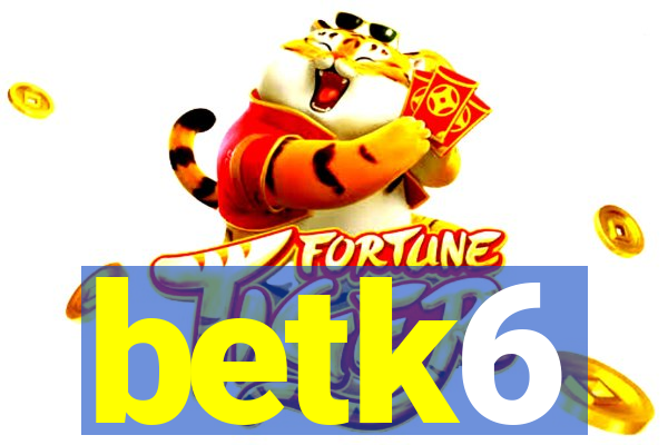 betk6