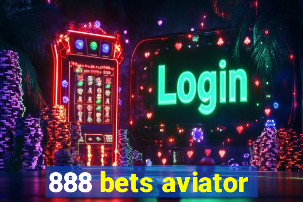 888 bets aviator