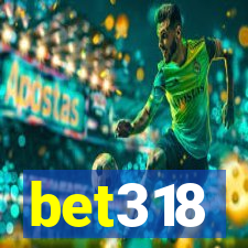 bet318