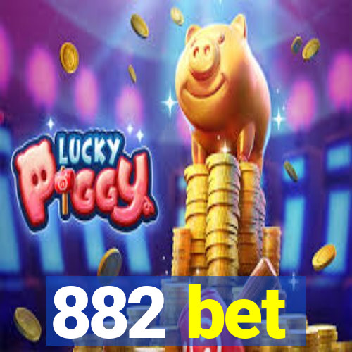 882 bet