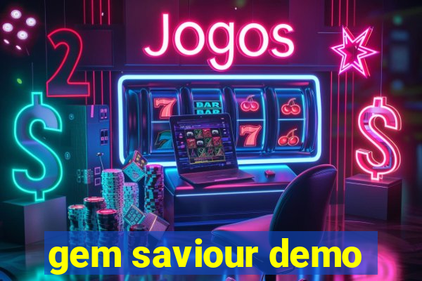 gem saviour demo