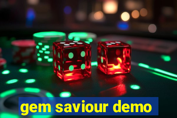 gem saviour demo