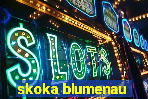 skoka blumenau