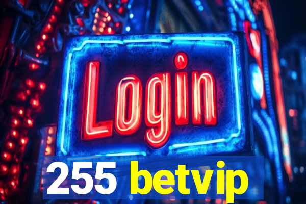 255 betvip