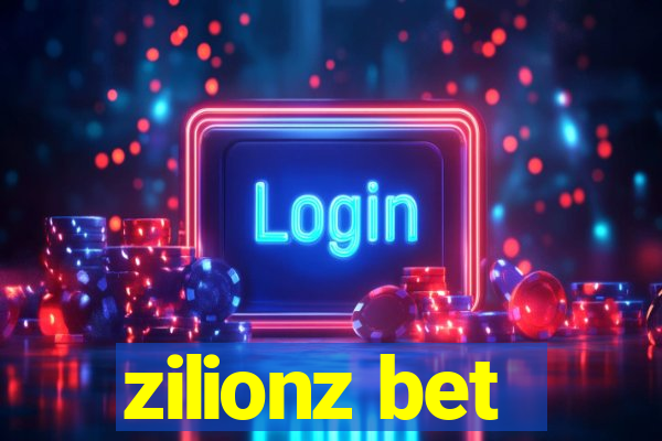 zilionz bet