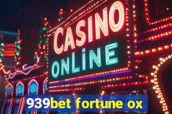 939bet fortune ox