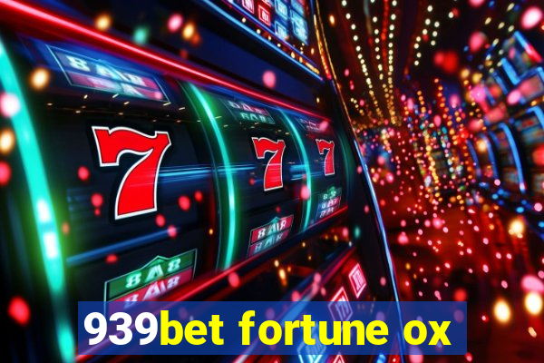 939bet fortune ox