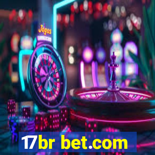 17br bet.com