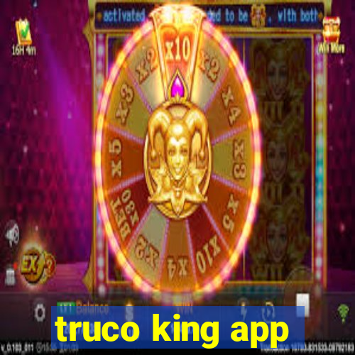 truco king app