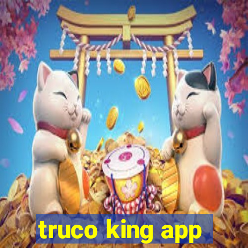 truco king app