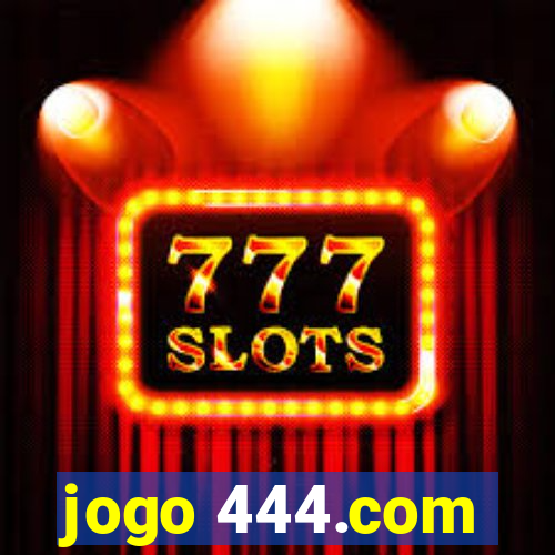 jogo 444.com