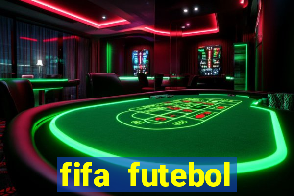 fifa futebol dinheiro infinito