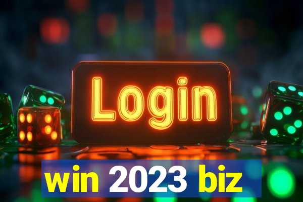 win 2023 biz