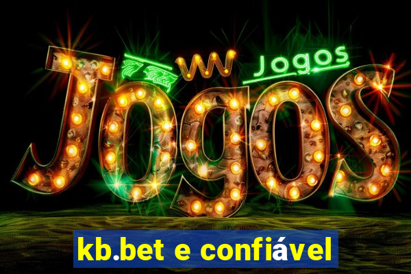 kb.bet e confiável