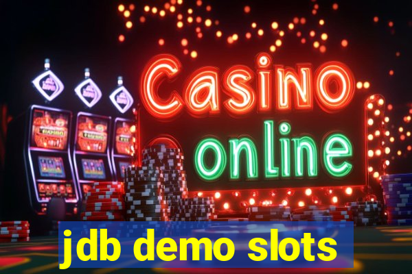 jdb demo slots