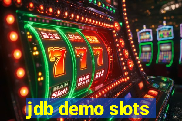 jdb demo slots