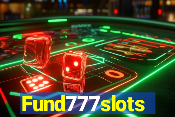 Fund777slots