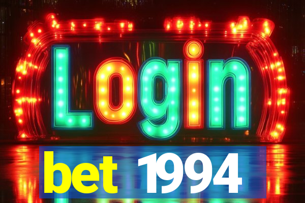 bet 1994