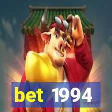 bet 1994