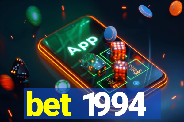 bet 1994