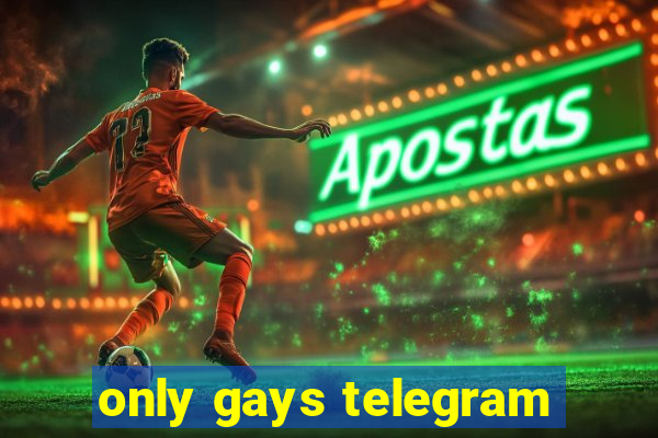 only gays telegram