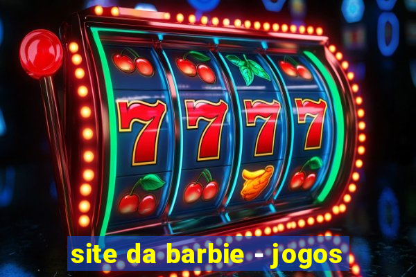 site da barbie - jogos