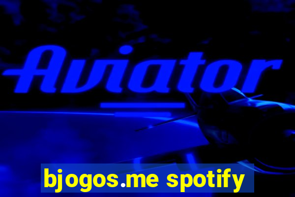 bjogos.me spotify