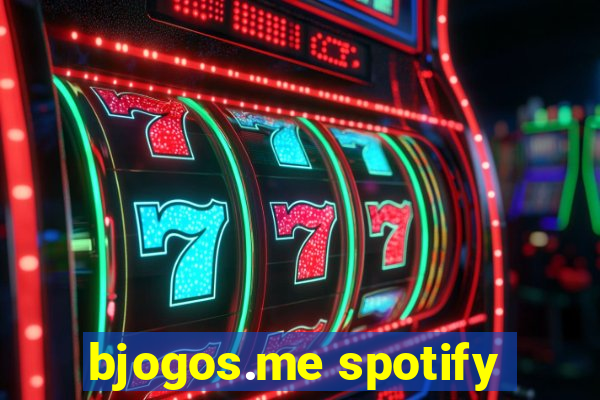 bjogos.me spotify