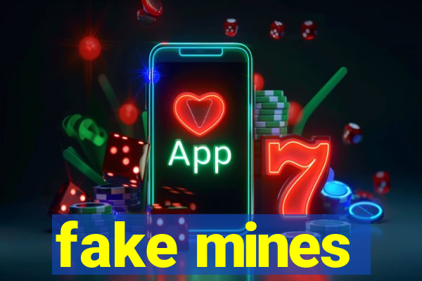 fake mines