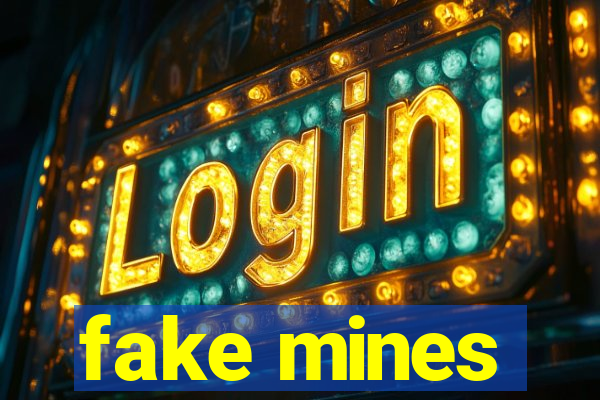 fake mines