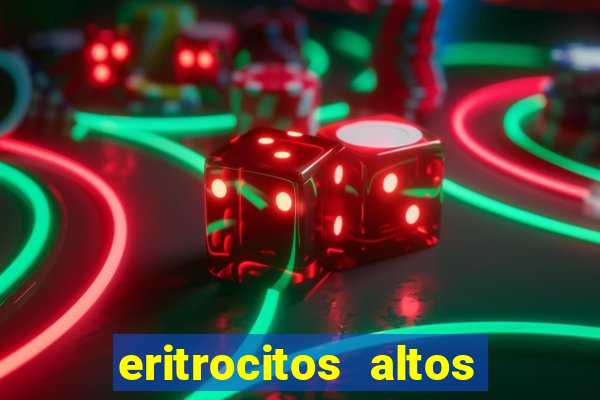 eritrocitos altos em gatos