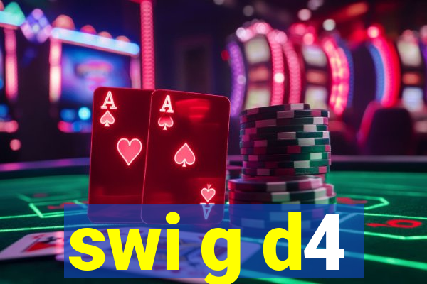 swi g d4