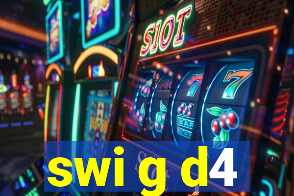 swi g d4