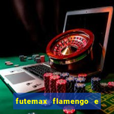 futemax flamengo e atlético mineiro