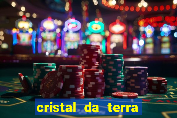 cristal da terra stardew valley