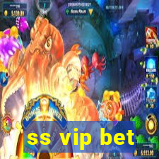 ss vip bet