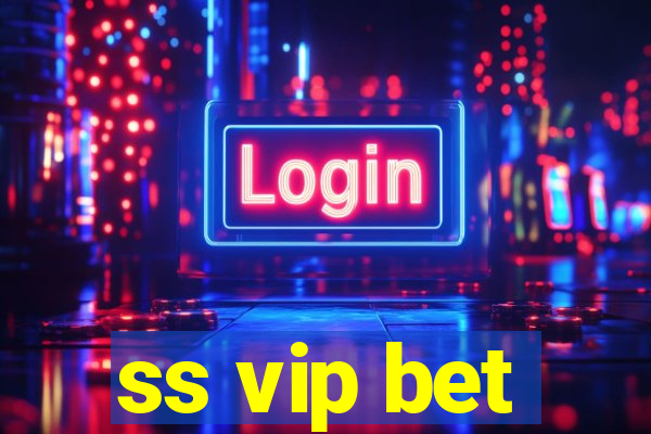 ss vip bet