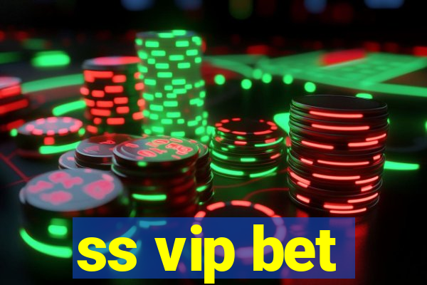 ss vip bet