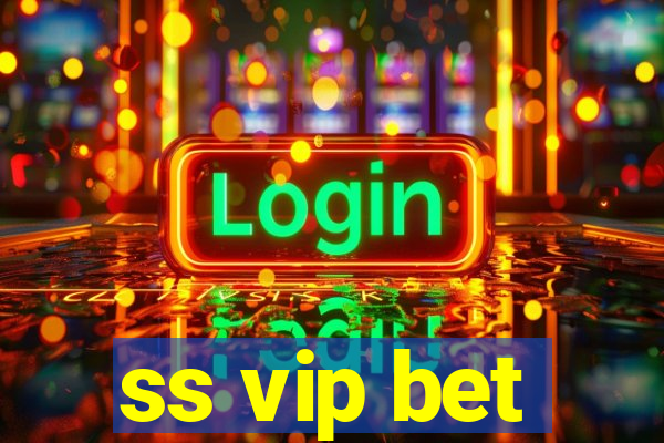 ss vip bet