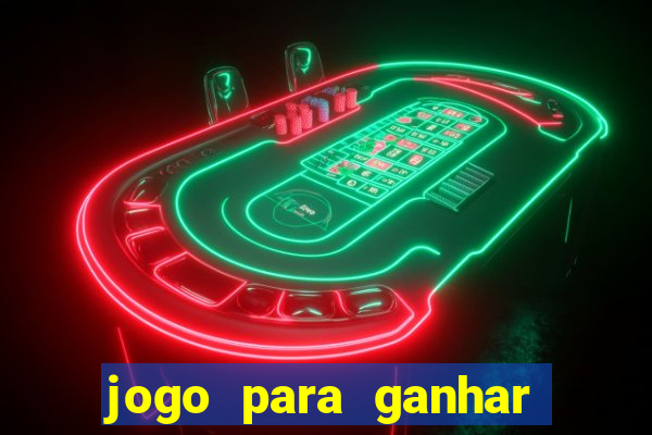 jogo para ganhar dinheiro no pix sem depositar nada