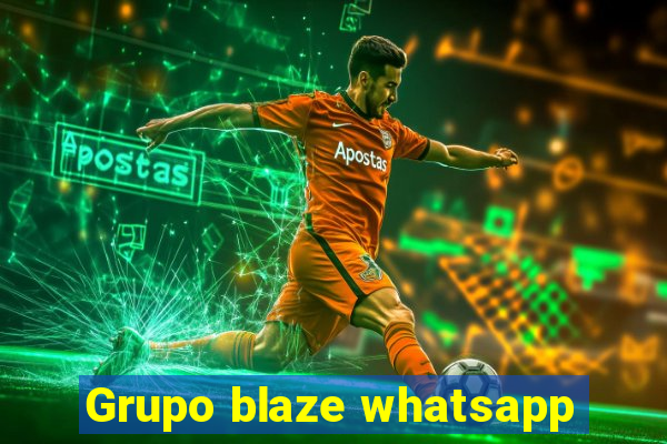 Grupo blaze whatsapp