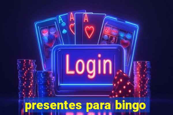 presentes para bingo