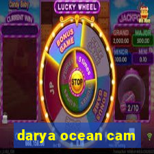 darya ocean cam