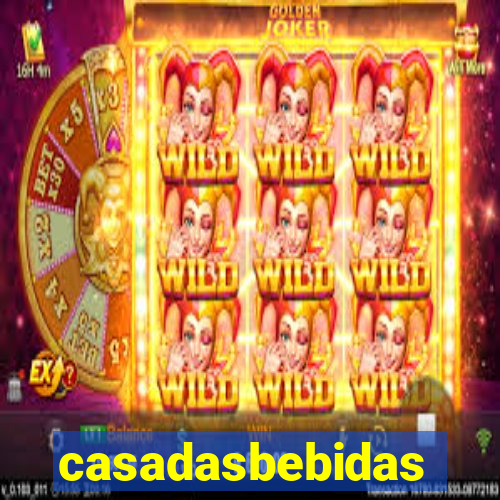 casadasbebidas