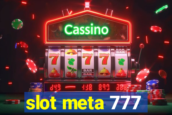 slot meta 777