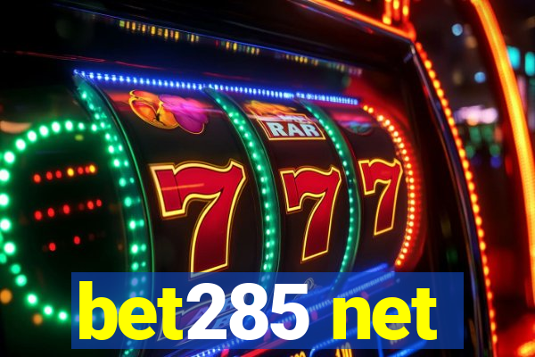 bet285 net